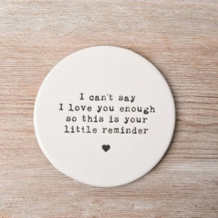 LOVE LITTLE REMINDER COASTER